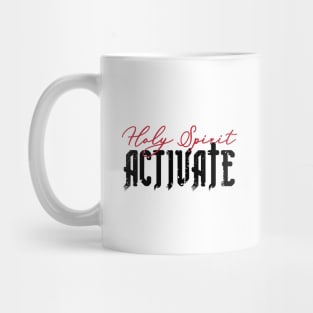 Holy Spirit Activate Momlife Funny Trendy Quote Mug